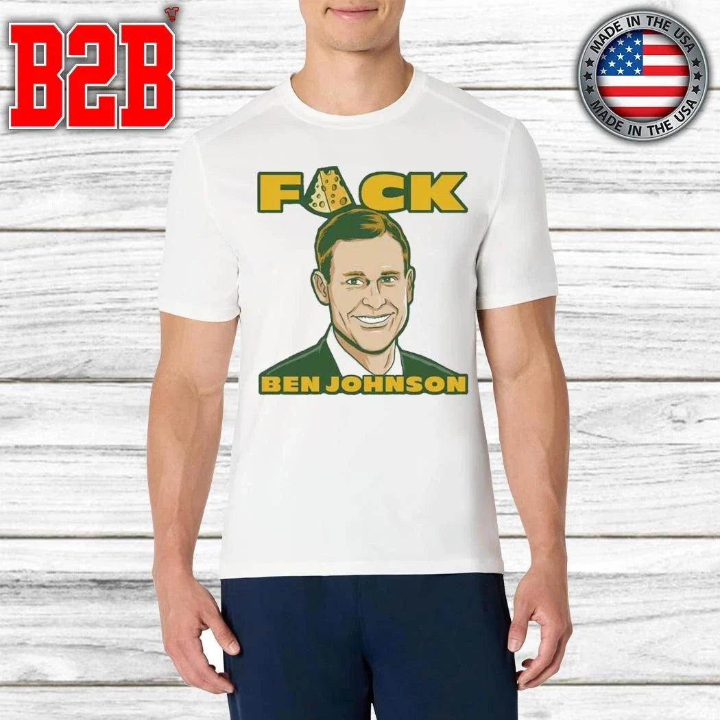 Fuck Ben Johnson Shirt Unisex