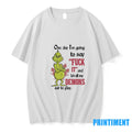 Grinch One Day Im Going To Say Fuck It And Let All My Demons Out