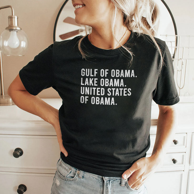Gulf Of Obama Lake Obama United States Of Obama Shirt