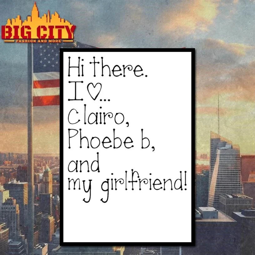 Hi There I Love Clairo Phoebe B And My Girlfriend Shirt Unisex