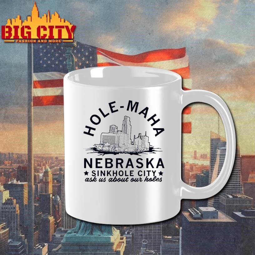 Hole maha nebraska sinkhole city shirt Unisex
