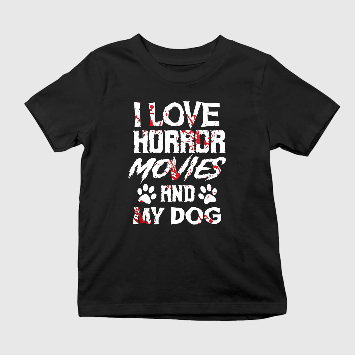 I Love Horror Movies And My Dog Shirt