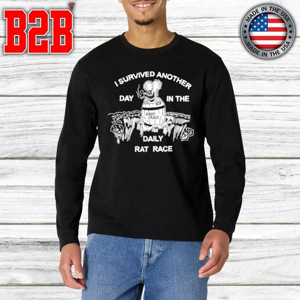 I Survived Another Day In The Daily Rat Race Shirt Unisex