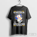 I May Live In Virginia But Im A Steelers Fan Forever