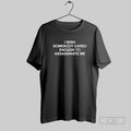 I Wish Somebody Cared Enough To Assassinate Me