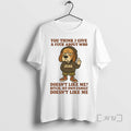 Limited Edition Beagle You Think I Give A Fuck About Who Doesnt Like Me Bitch