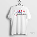 Limited Edition Freedom Will Prevail Erika Kirk Strong Wife Patriot Mom 2 Sided