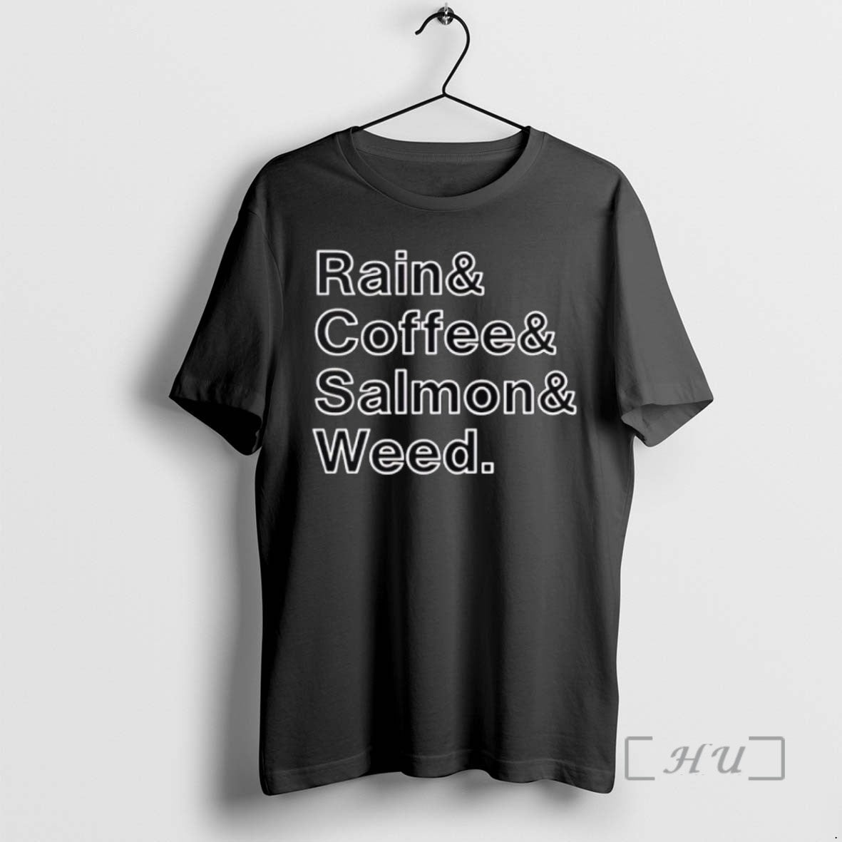 Limited Edition Rain And Coffee And Salmon And Weed