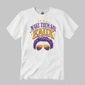 Make Them Say Eaux Shirt