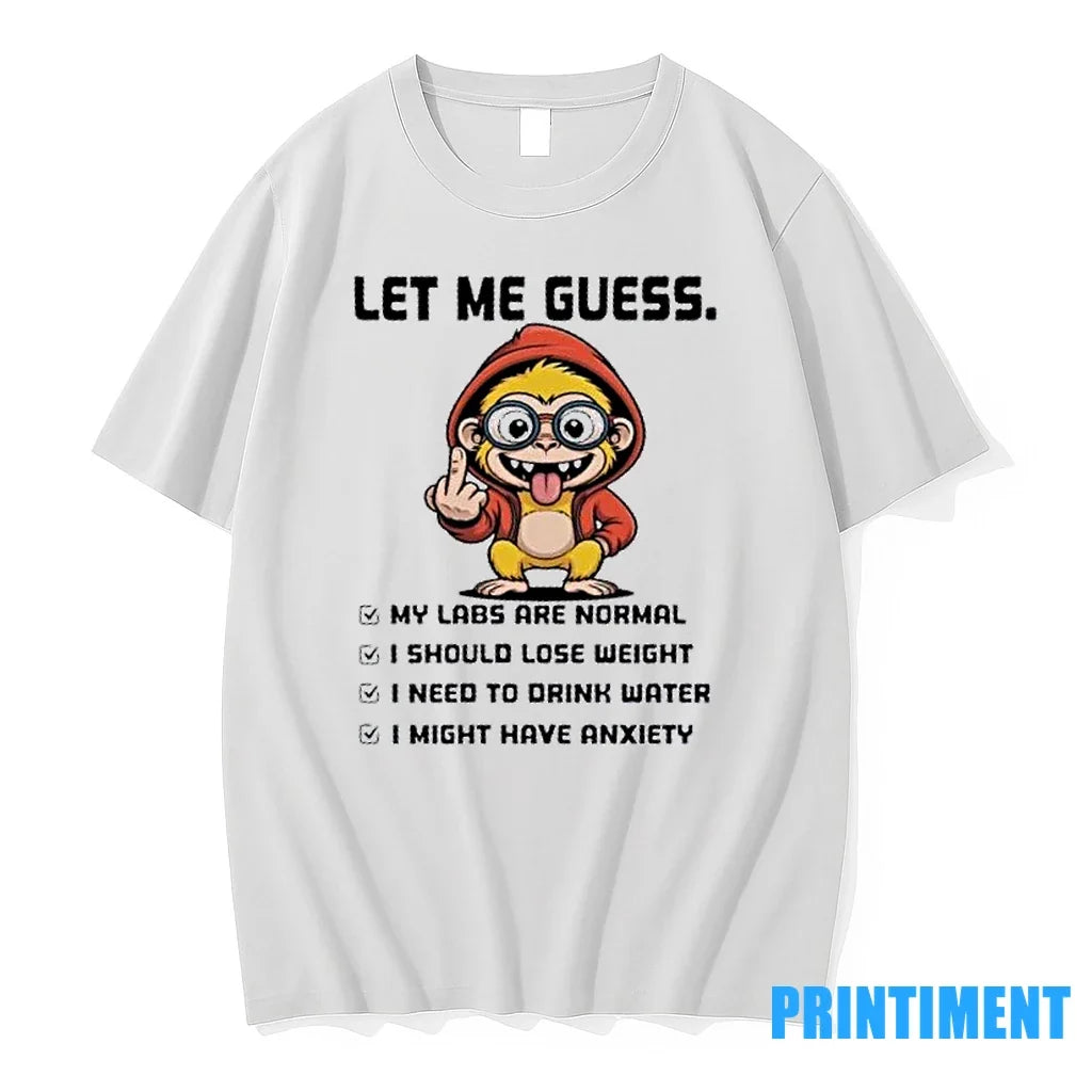 Monkey Let Me Guess My Labs Are Normal I Should Lose Weight I Need To