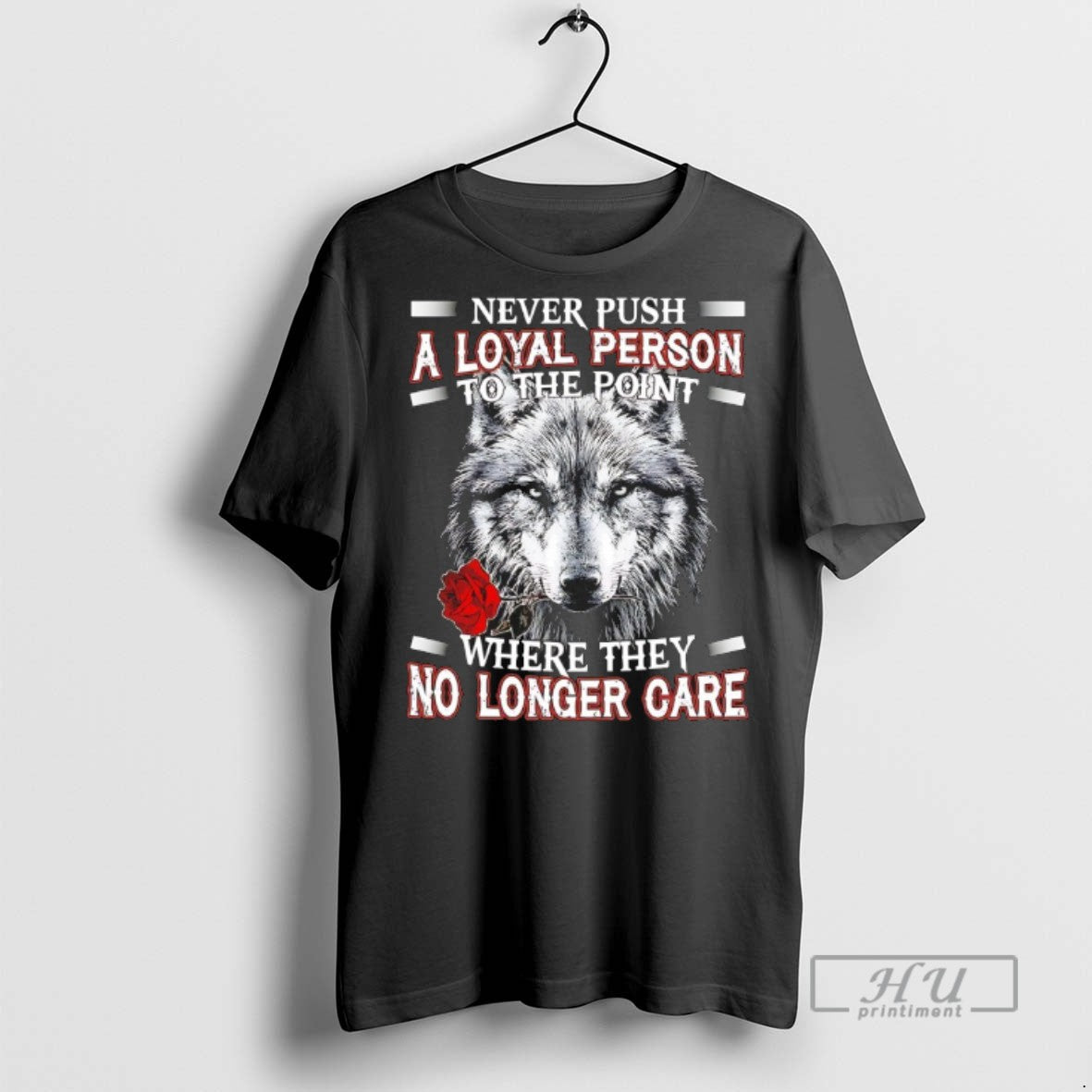 New Wolf Never Push A Loyal Person To The Point Where They No Longer Care