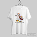Official Become Ungovernable Calvin And Hobbes Tiger