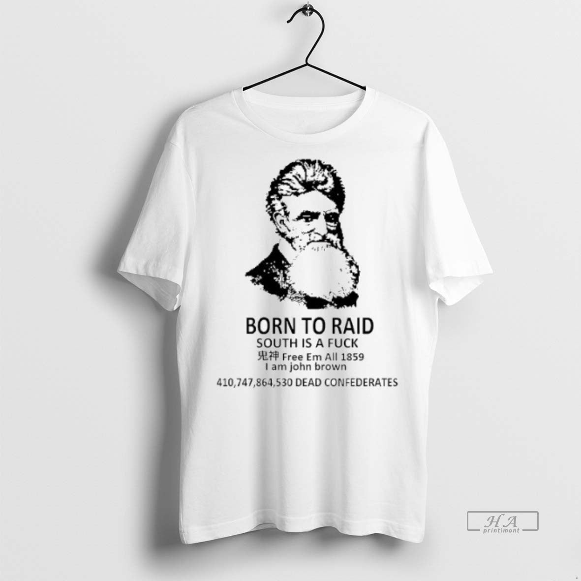 Official Born To Raid South Is A Fck Free Em All 1859 I Am John