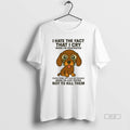 Official Dachshund I Hate The Fact That I Cry When Im Frustrated