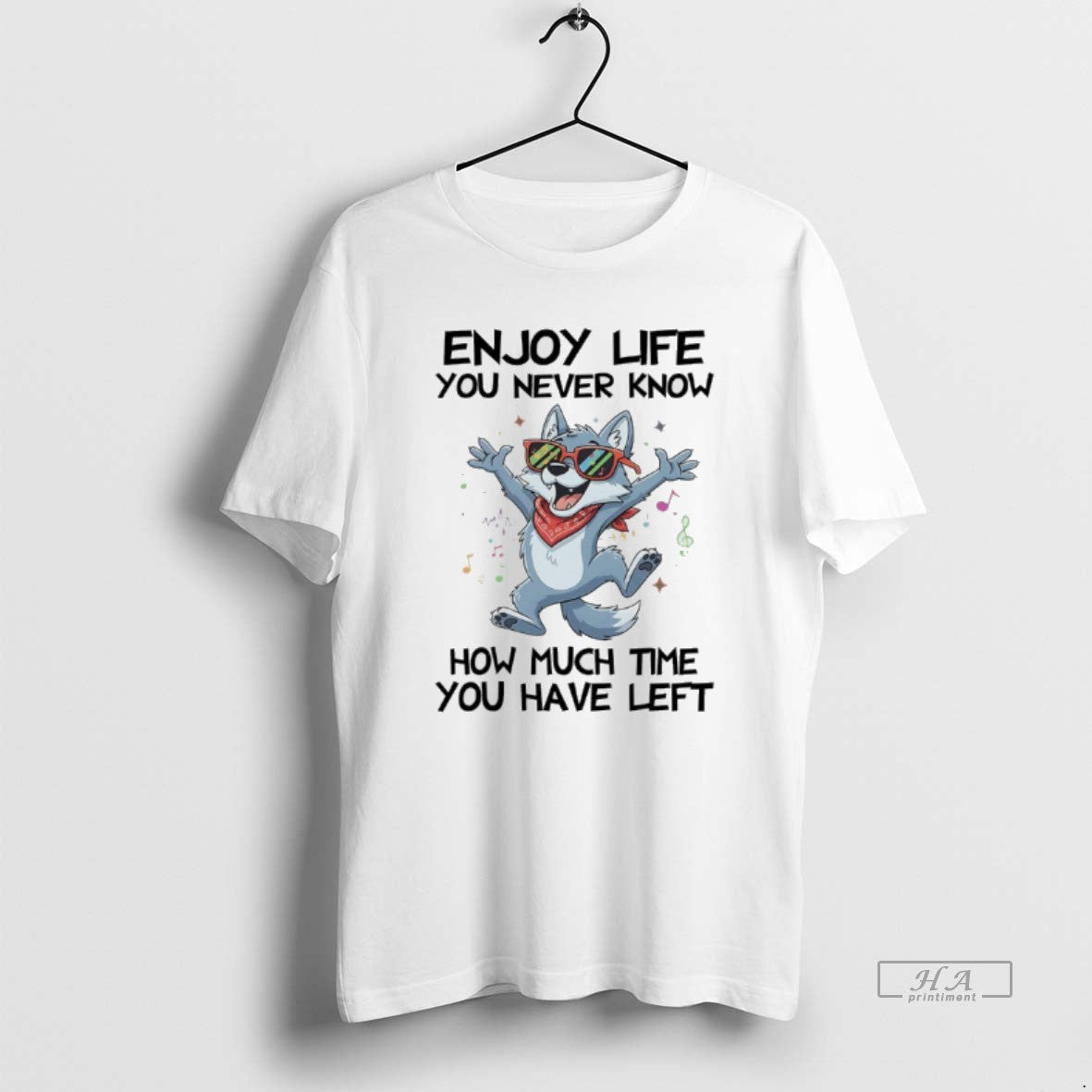 Official Dog Enjoy Life You Never Know How Much Time You Have Left