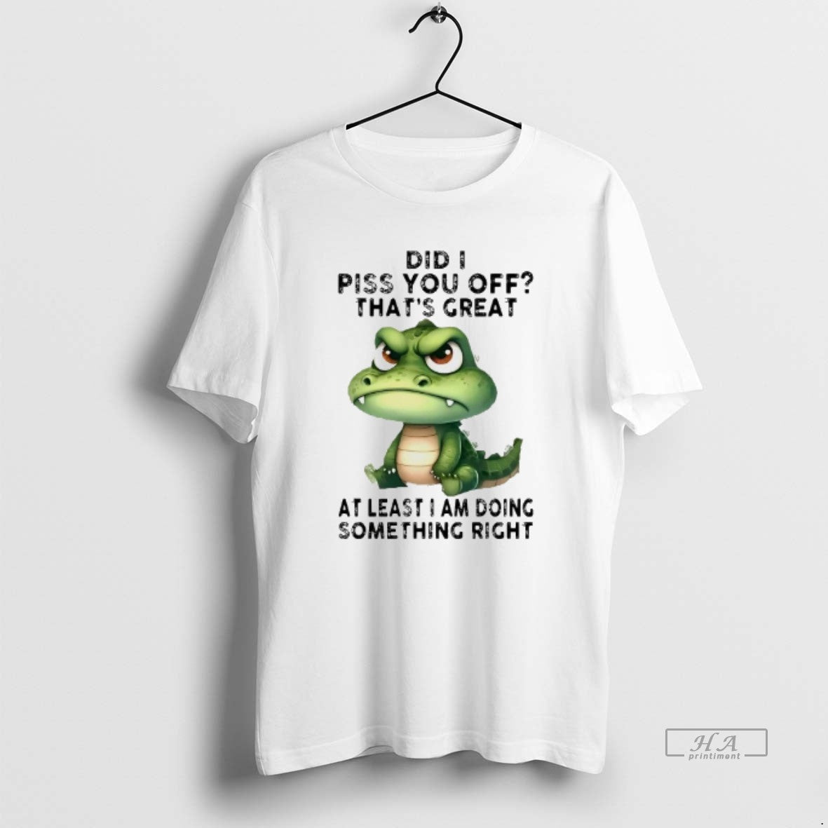 Official Gator Did I Piss You Off Thats Great At Least I Am Doing Something