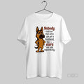 Official German Shepherd Nobody Told Me That When You Get A Husband
