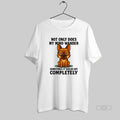 Official German Shepherd Not Only Does My Mind Wander