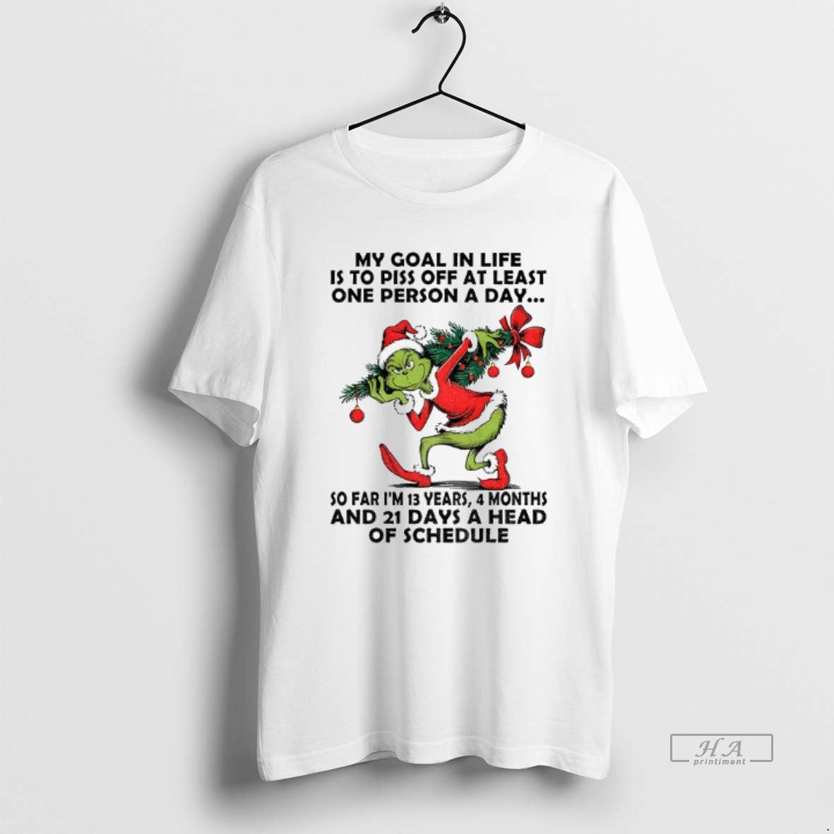 Official Grinch My Goal In Life Is To Piss Off At Least One Person