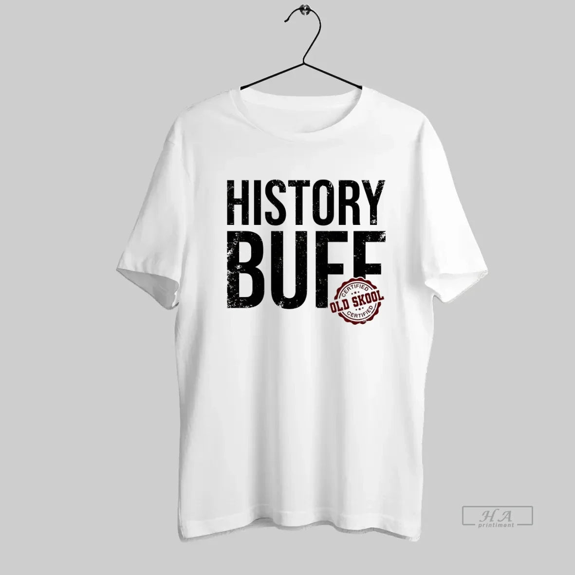 Official History Buff Old Skool Certified