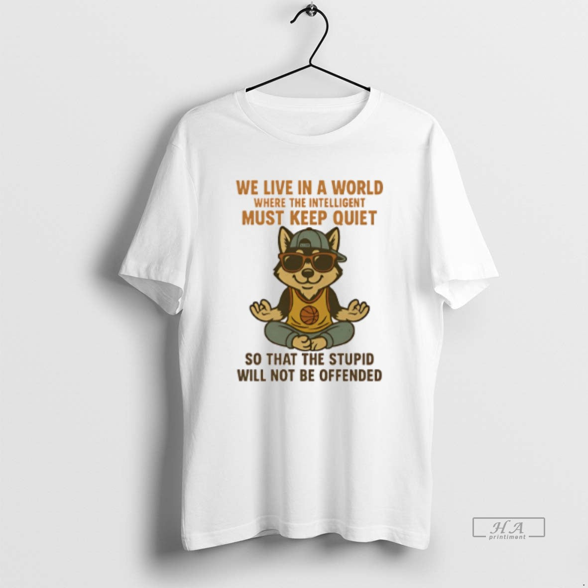 Official Husky We Live In A World Where The Intelligent Must Keep Quiet