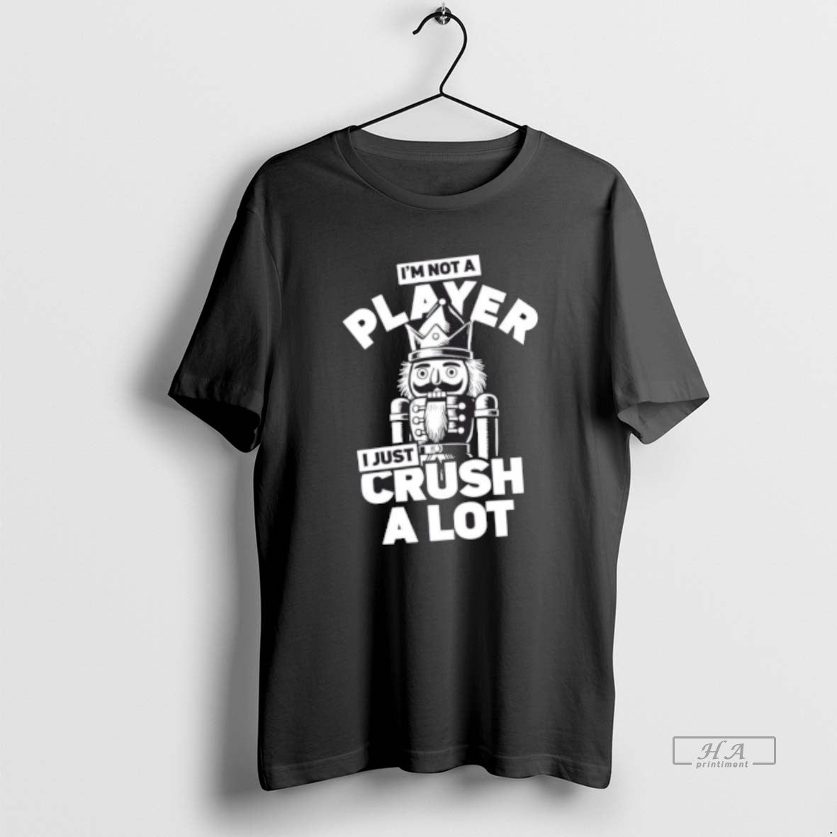 Official Im Not A Player I Just Crush A Lot