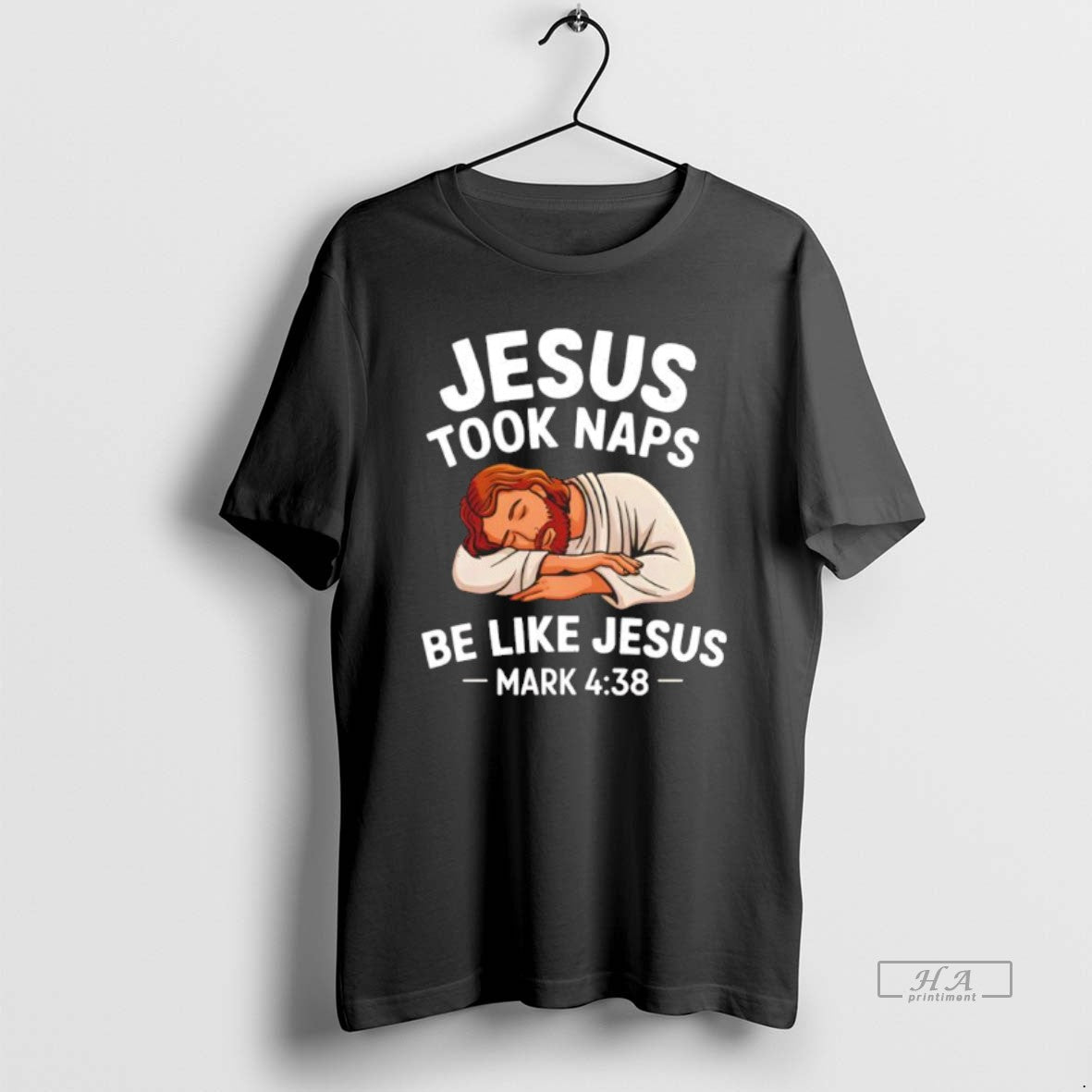 Official Jesus Took Naps Be Like Jesus Napped