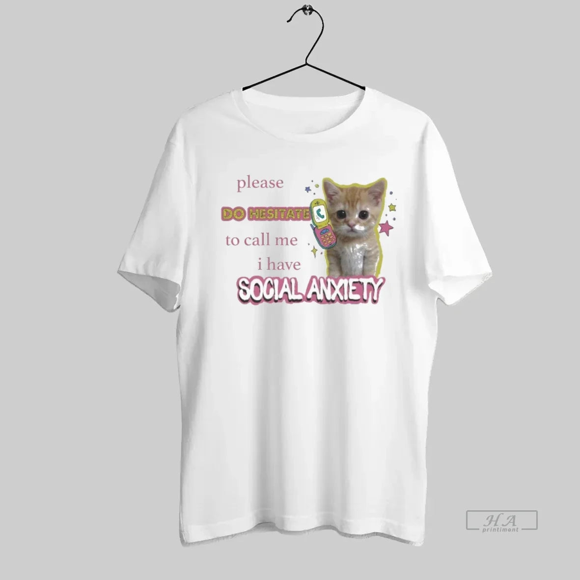 Official Please Do Hesitate To Call Me I Have Social Anxiety Cat