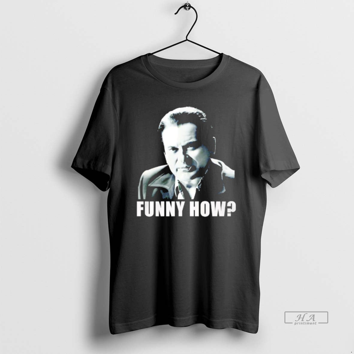 Official Tommy Devito Funny How Goodfellas