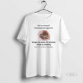 Official Trendy Did You Know Smoking One Cigarette Brings You About 11 Minutes Closer To
