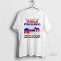 Official Trendy Do You Want Societal Decay Political Polarization