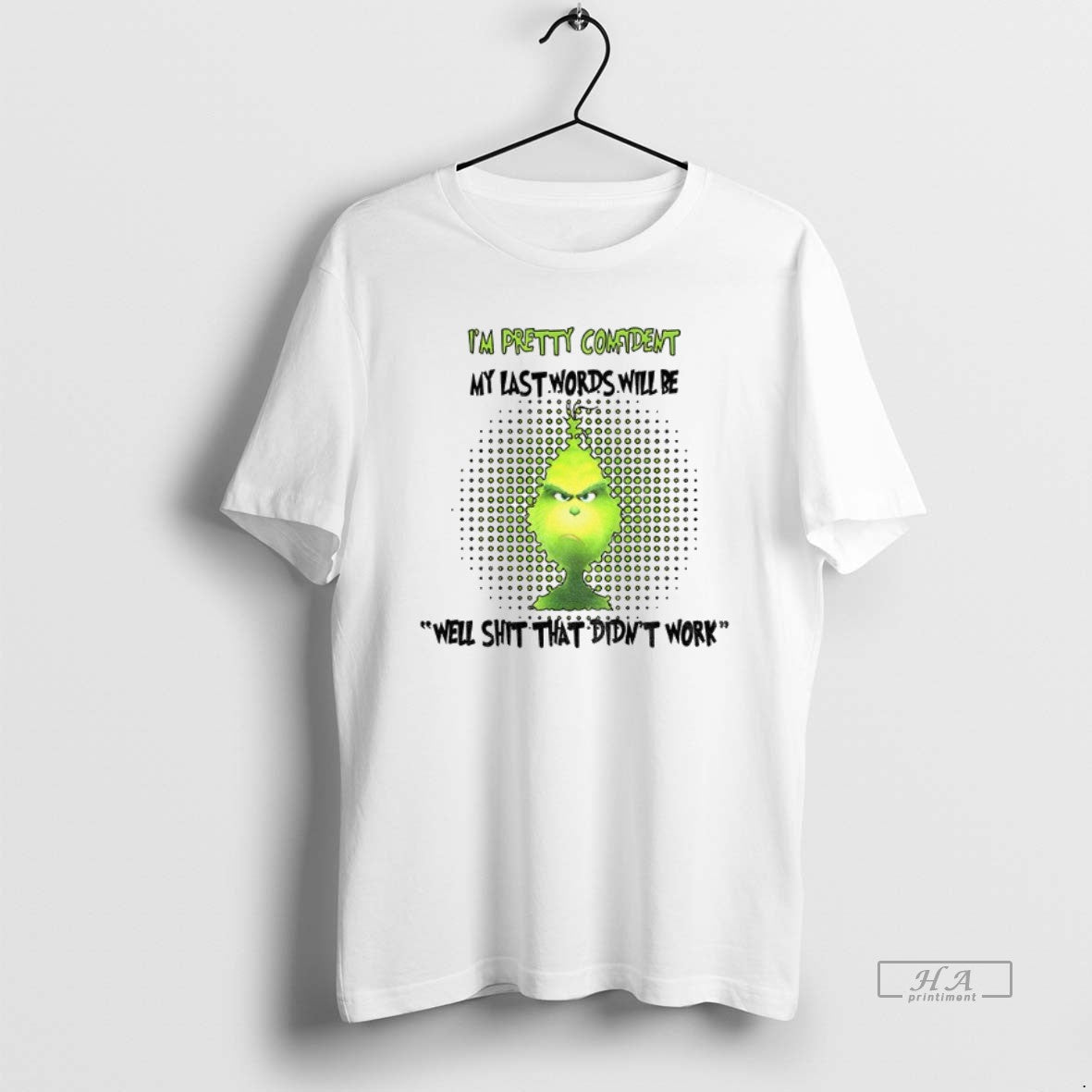 Official Trendy Grinch Im Pretty Confiident My Last