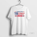 Official Trendy I Stand With Trump 2028