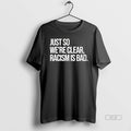 Official Trendy Just So Were Clear Racism Is Bad