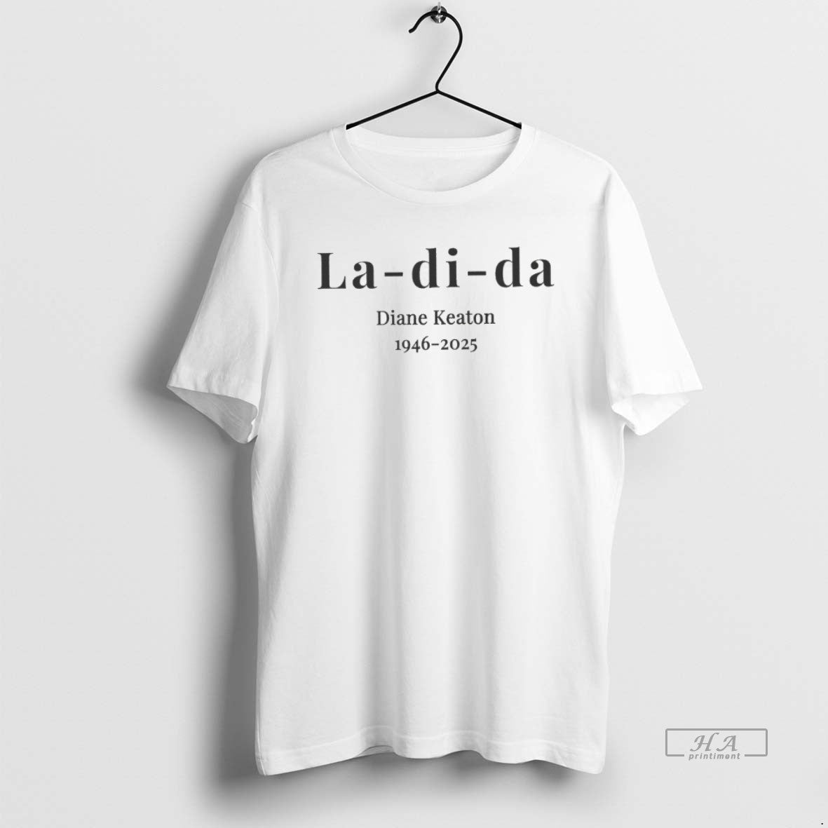 Official Trendy La Di Da Diane Keaton 1946 2025