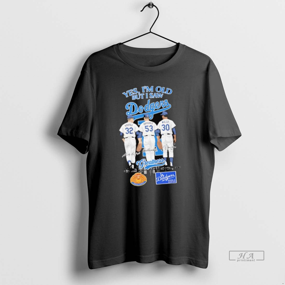 Official Yes Im Old But I Saw La Dodgers Sandy Koufax Don Drysdale Maury Wills