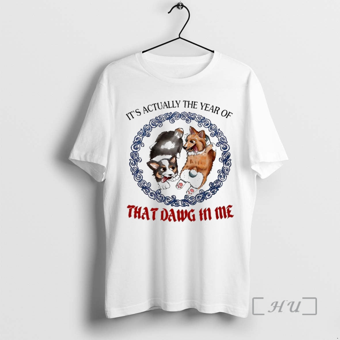 Corgi Its Actually The Year Of That Dawg In Me