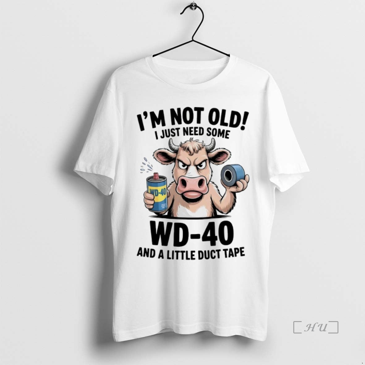 Officials Cow Im Not Old I Just Need Some Wd 40 And A Little Duct