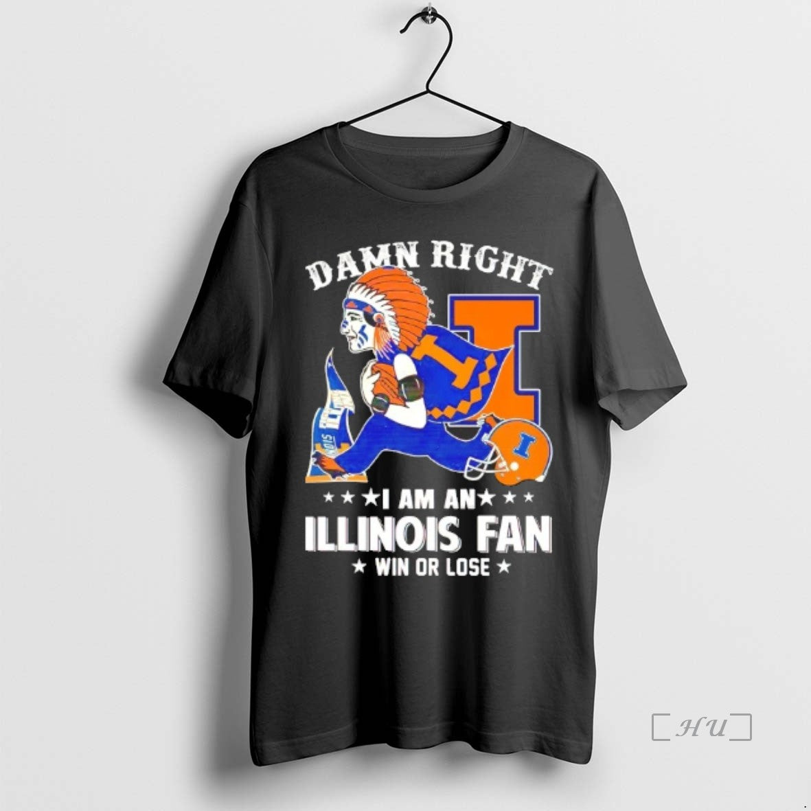 Officials Damn Right I Am An Illinois Fighting Illini Fan Win Or Lose T Shirts