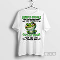 Officials Frog Smile Stupid People Are Like Glow Sticks I Want To Snap Them And