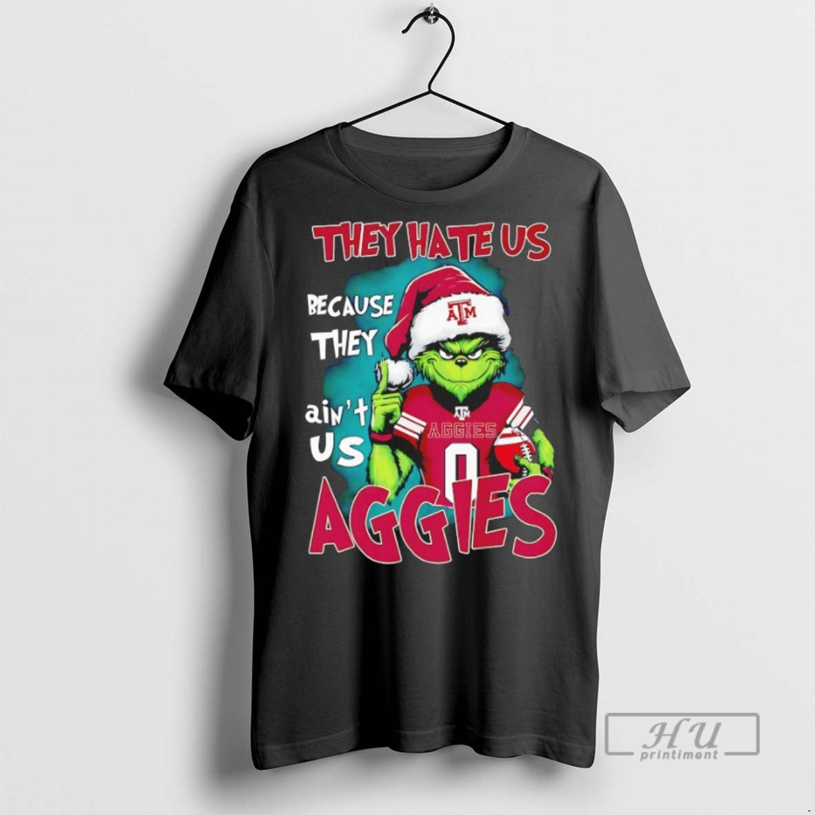 Officials Grinch They Hate Us Because They Aint Us Texas Am Aggies Christmas T Shirts