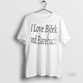 Officials I Love Bjork And Bareback