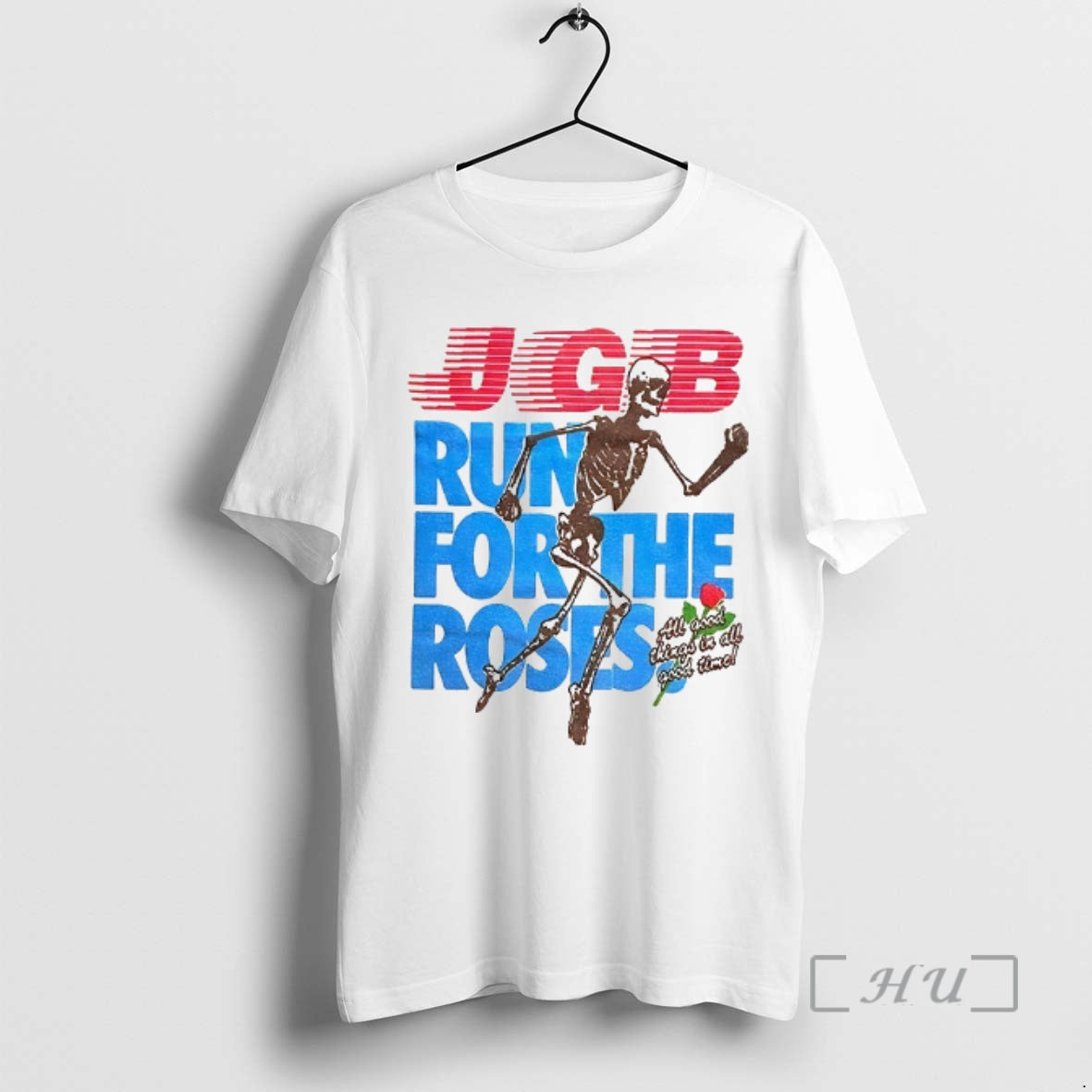 Jgb Skeleton Run For The Roses All Good Things In All Good Time
