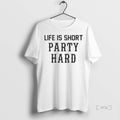 Officials Life Is Short Party Hard Ornaments