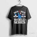 Officials Los Angeles Dodgers Baseball B2b 2024 2025 World Series National League Champions T Shirts