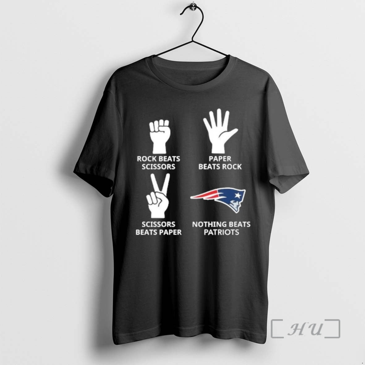 Rock Beats Scissors Paper Beats Rock Nothing Beats Patriots