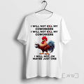Officials Rooster I Will Not My Coworkers I Will Not Kill My Coworkers Maybe Just