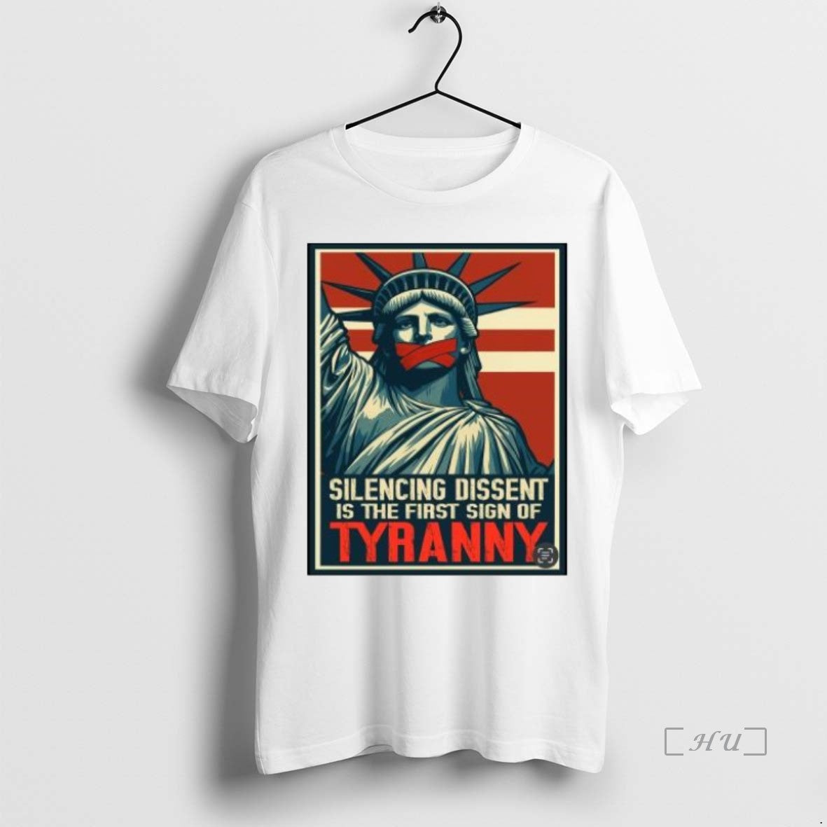 Officials Statue Of Liberty Silencing Dissent Is The First Sign Of Tyranny 2025 T Shirts