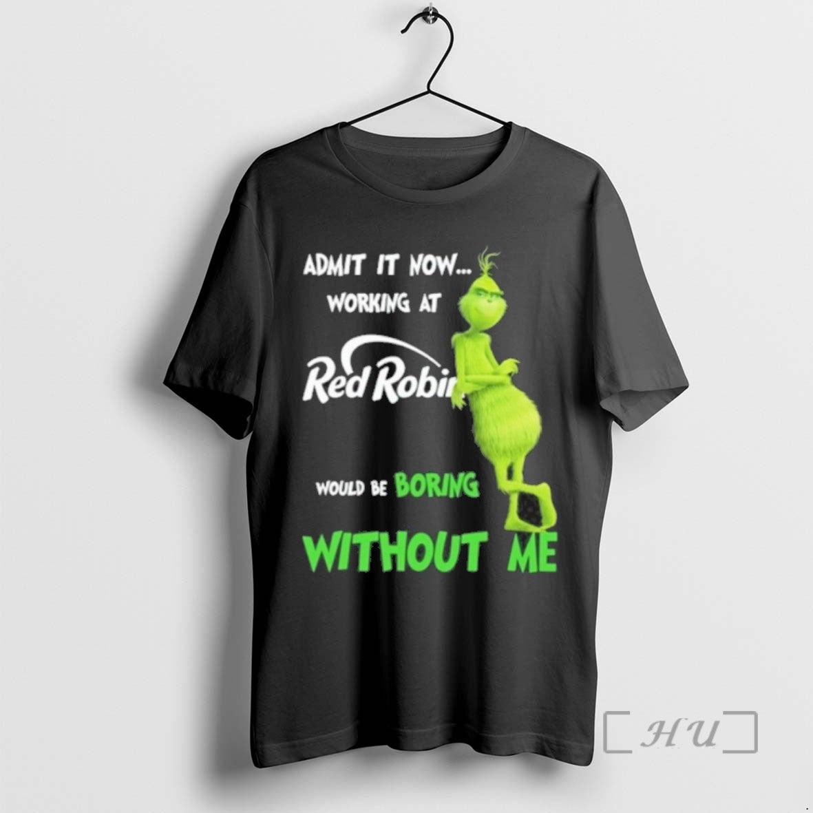 Officials Trending The Grinch Admit It Now Working At Red Robin Would Be Boring Without