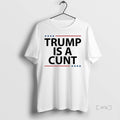 Officials Trump Is A Cunt No Kings